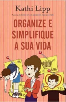 Organize e simplefique sua vida