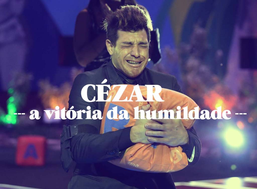 A vitória da humildade: Veja a trajetória de Cézar, grande vencedor do BBB15