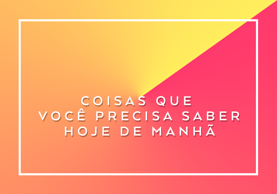 Novo celular à prova d’água, Friends reunidos + 4 coisas para você saber de manhã