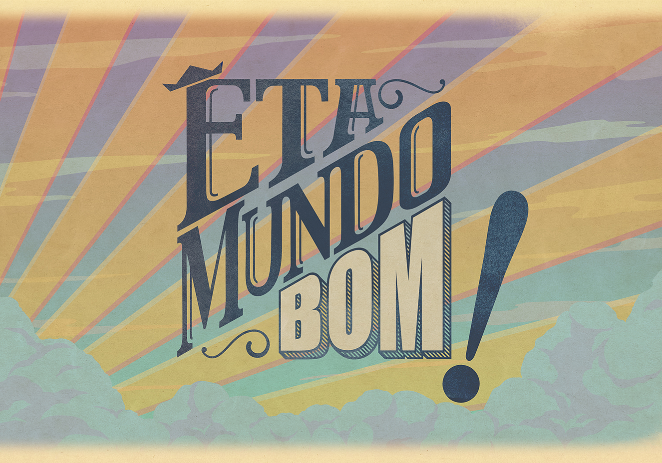 7 motivos para não perder a estreia de ‘Êta Mundo Bom!’