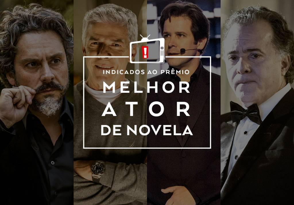 17º Prêmio Contigo!: Indicados a Melhor Ator de Novela