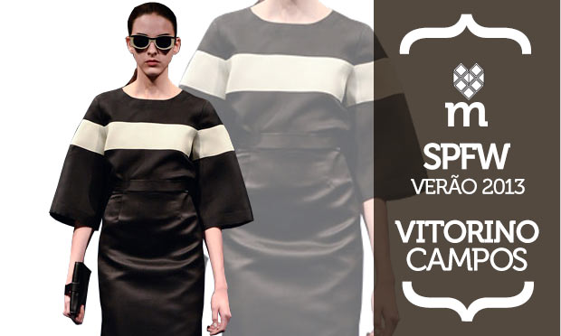 Vitorino Campos estreou no São Paulo Fashion Week com seu verão 2013