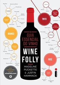 O guia essencial do vinho: Wine Folly