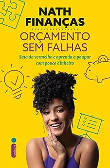 livro Nath Finanças - Orçamento sem falhas: Saia do vermelho e aprenda a poupar com pouco dinheiro