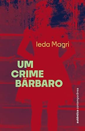 um crime barbaro