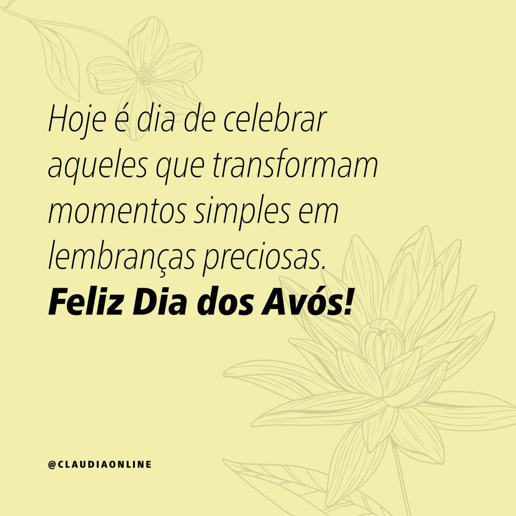 mensagens dia dos avos3 Mensagens e frases de Dia dos Avós para compartilhar no Whatsapp.