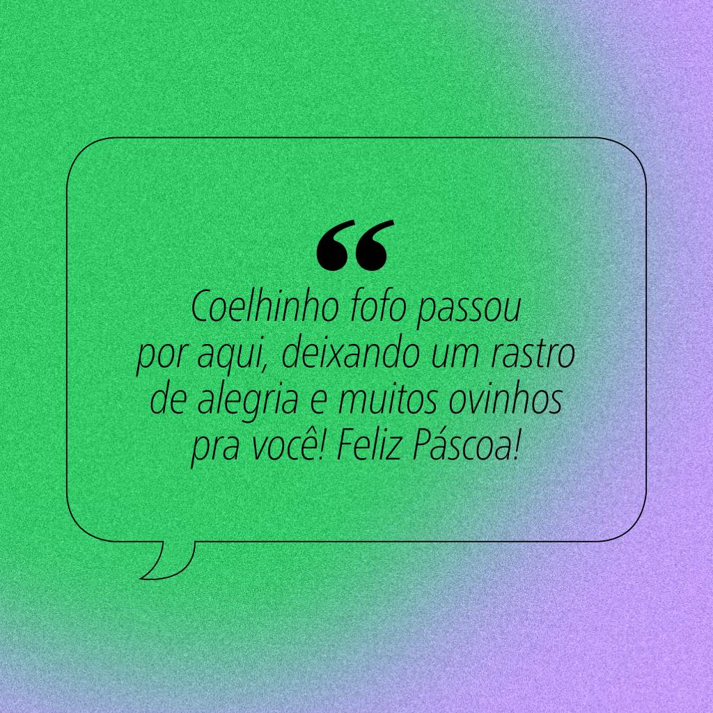 frases-de-pascoa-whatsapp-2 Mensagem de Páscoa para crianças.