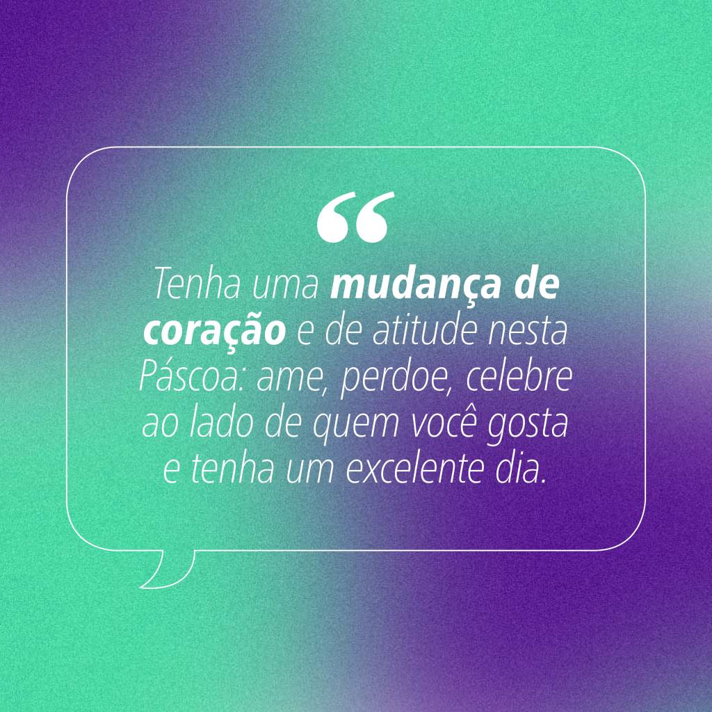 frases-de-pascoa-whatsapp-7 Mensagem de Páscoa cristã, relembrando os valores importantes do feriado.