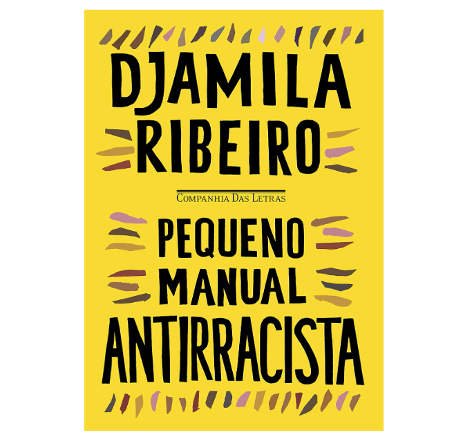 A autora dá lições para acabar com o racismo estrutural no Brasil