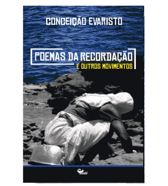 Poemas da recordação e outros movimentos, de Conceição Evaristo