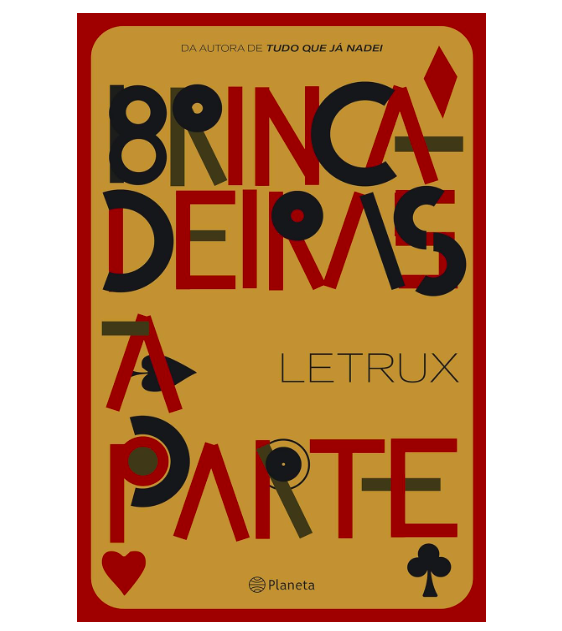 Brincadeiras &agrave; parte, por Letrux